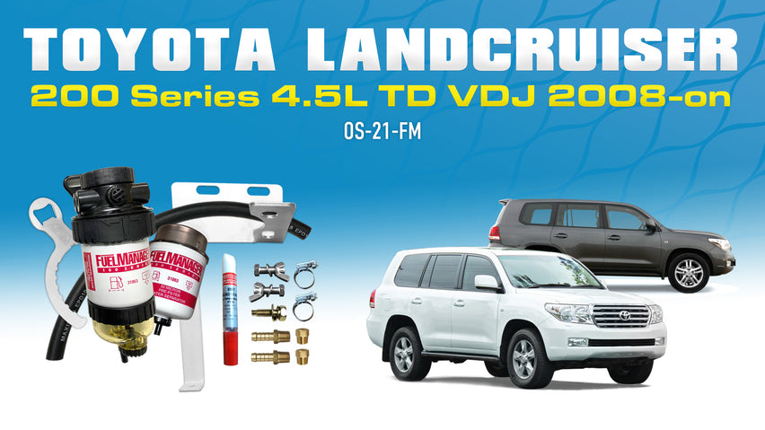 Toyota Landcruiser 200 Fuel Manager Pre-Filter Fuel Water Separator Kit - OS-21-FM